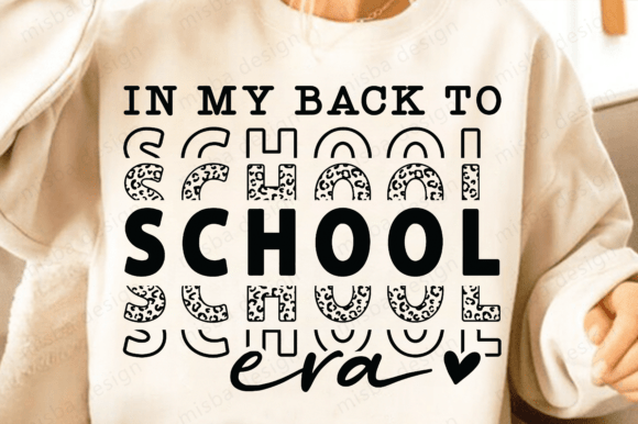 Back to School Era SVG PNG and Teacher Svg: A Modern Toolkit for Creatives