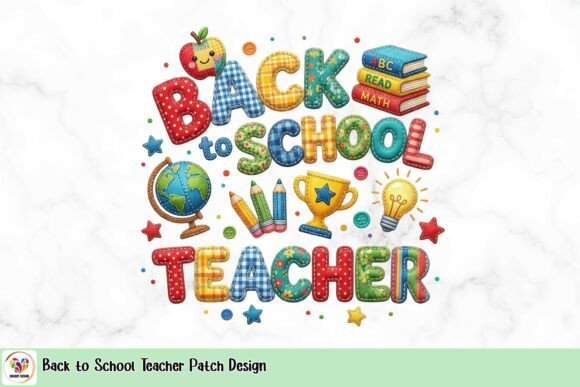 Back to School Teacher Patch Design: A Versatile Asset for Educators and Creators