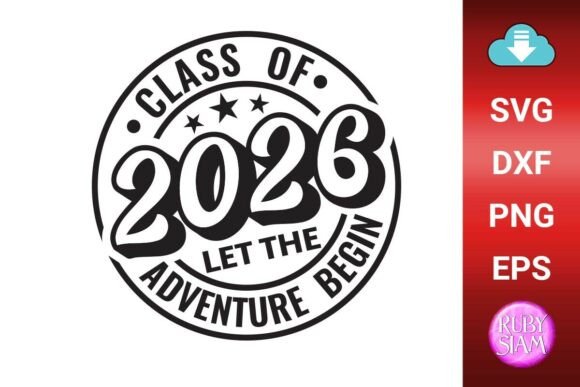 Class of 2026 SVG, Back to School: The Ultimate Guide to Personalized Graduation Projects