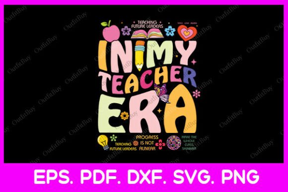 In My Teacher Era Back to School Svg