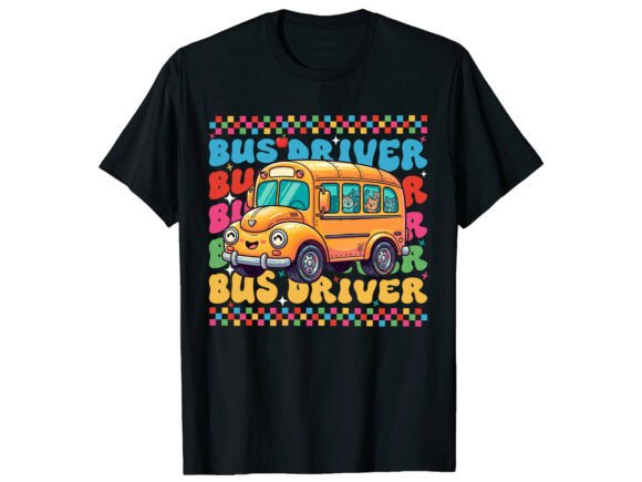 School Bus Driver Back to School T-Shirt Design